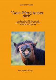 ebook: "Dein Pferd testet dich"