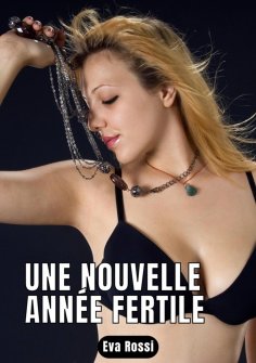 ebook: Une nouvelle année fertile