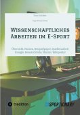 eBook: Wissenschaftliches Arbeiten  im E-Sport