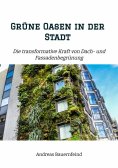 eBook: Grüne Oasen in der Stadt