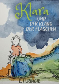 ebook: Klara und der Klang der Flaschen