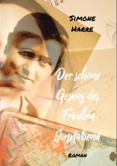ebook: Der schöne Gesang des Fräulein Sonnabend