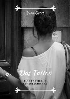ebook: Das Tattoo. Eine erotische Kurzgeschichte
