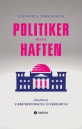 eBook: POLITIKER MÜSSEN HAFTEN