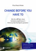 ebook: CHANGE BEFORE YOU HAVE TO