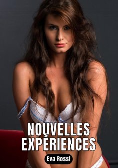 ebook: Nouvelles Expériences