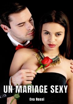 eBook: Un mariage sexy