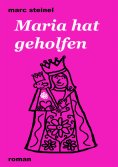 ebook: Maria hat geholfen