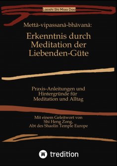 eBook: Mettā-vipassanā-bhāvanā: Erkenntnis durch Meditation der Liebenden-Güte