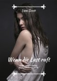 ebook: Wenn die Lust ruft
