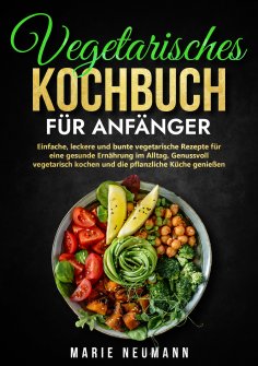 eBook: Vegetarisches Kochbuch für Anfänger