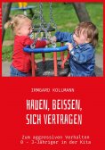 ebook: Hauen, beißen, sich vertragen