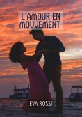 ebook: L'amour en mouvement