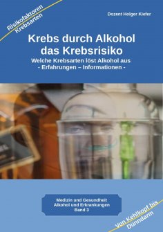 ebook: Krebs durch Alkohol das Krebsrisiko