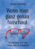 ebook: Wenn man ganz genau hinschaut