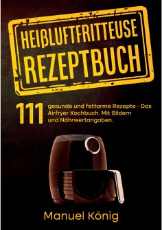 ebook: Heißluftfritteuse Rezeptbuch