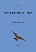 eBook: 68er Student in Berlin