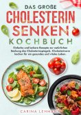 ebook: Das große Cholesterin Senken Kochbuch