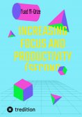 eBook: Increasing focus and productivity (Second edition)