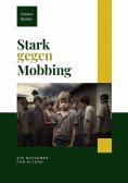 ebook: Stark gegen Mobbing