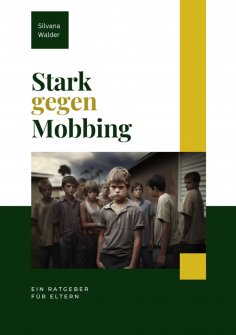 ebook: Stark gegen Mobbing