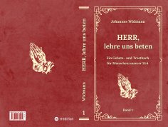 eBook: Herr, lehre uns beten - Bd. 1