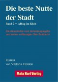 ebook: Die beste Nutte der Stadt, Band 2