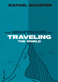 ebook: THE NIGHTMARE OF TRAVELING THE WORLD