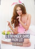 ebook: L'Étranger dans mon Lit