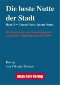 ebook: Die beste Nutte der Stadt, Band 3