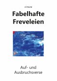 ebook: Fabelhafte Freveleien