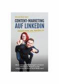 ebook: Content-Marketing auf LinkedIn - überzeugend und persönlich