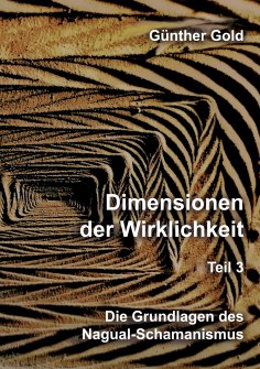 ebook: Dimensionen der Wirklichkeit – Teil 3