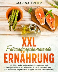 ebook: XXL Entzündungshemmende Ernährung