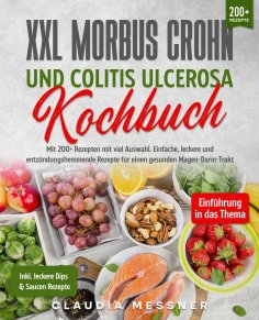 ebook: XXL Morbus Crohn und Colitis Ulcerosa Kochbuch