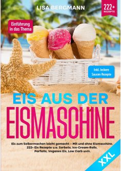 eBook: Eis aus der Eismaschine XXL
