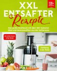 ebook: XXL Entsafter Rezepte