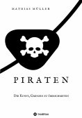 ebook: Piraten - Die Kunst, Grenzen zu überschreiten