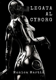 eBook: Legata al Cyborg