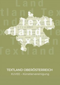 ebook: TEXTLAND OBERÖSTERREICH