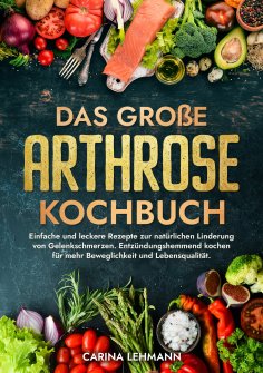 ebook: Das große Arthrose Kochbuch