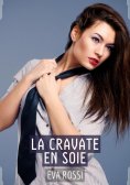 eBook: La Cravate en Soie