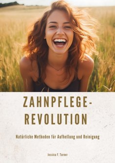 ebook: Zahnpflege-Revolution