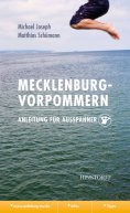 ebook: Mecklenburg-Vorpommern. Anleitung für Ausspanner