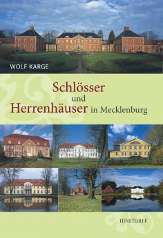 eBook: Schlösser und Herrenhäuser in Mecklenburg