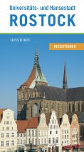 eBook: Reiseführer Universitäts- und Hansestadt Rostock