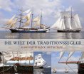 ebook: Die Welt der Traditionssegler