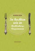 eBook: So kochten wir in Mecklenburg - Vorpommern