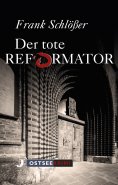 eBook: Der tote Reformator