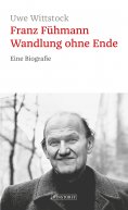 eBook: Franz Fühmann. Wandlung ohne Ende